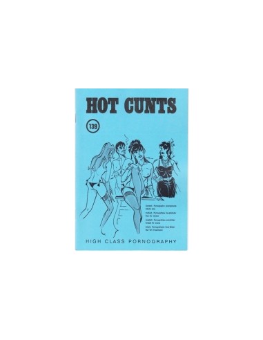 Hot Cunts EN139 - Presented in new condition - Original CCC Print