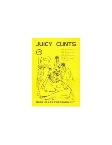 Juicy Cunts EN175 - Presented in new condition - Original CCC Print